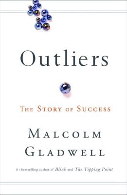  Outliers: The Story of Success - En djupdykning i framgångens paradoxer